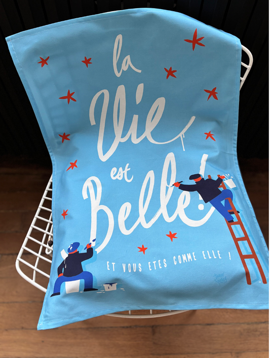 Torchon Illustré "La Vie est Belle"